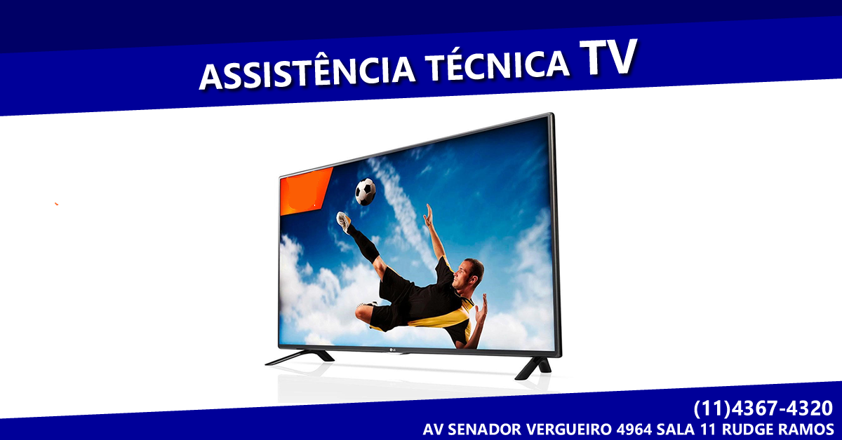 Assistência Técnica TV São Bernardo Rudge Ramos orçamento rápido sem compromisso sbc abc 11 4367-4320
